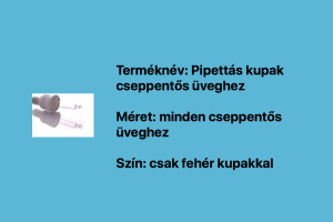 Pipettás kupak